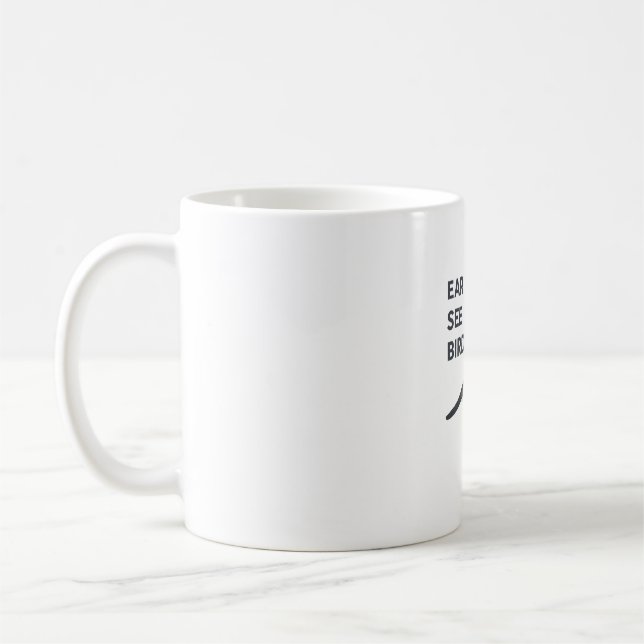 Frühe Vögel Siehe Frühe Vögel - Sonniger Vogelbeob Kaffeetasse (Links)
