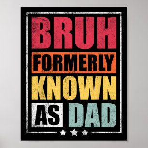 Früher bekannt als Vater Funny Vaters Day Poster