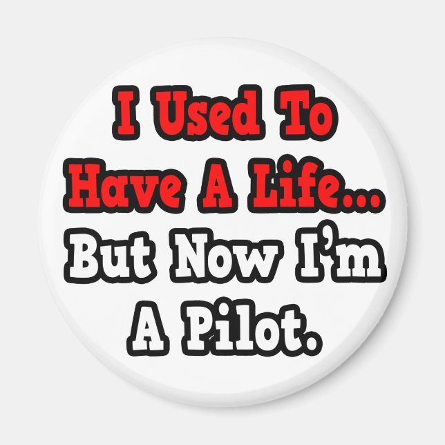 Früher hatte ich ein Leben...Pilot Magnet (Vorne)