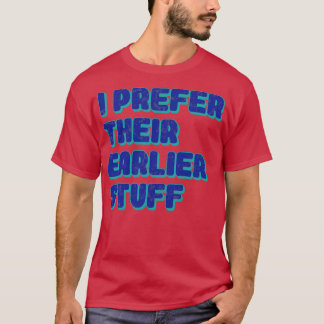Früher Stuff Lover Retro Text T-Shirt