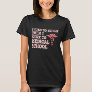 Früher war ich Medizinstudent, Doktor T-Shirt