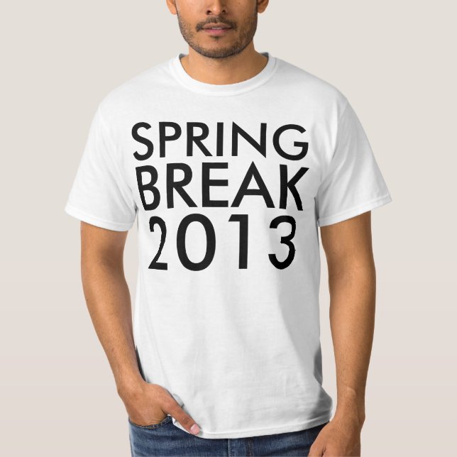 Frühjahrsferien 2013 (20xx) im Großen mutigen T-Shirt (Vorderseite)