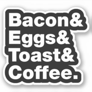 Frühstück (Bacon & Eggs & Toast & Coffee). Aufkleb Aufkleber