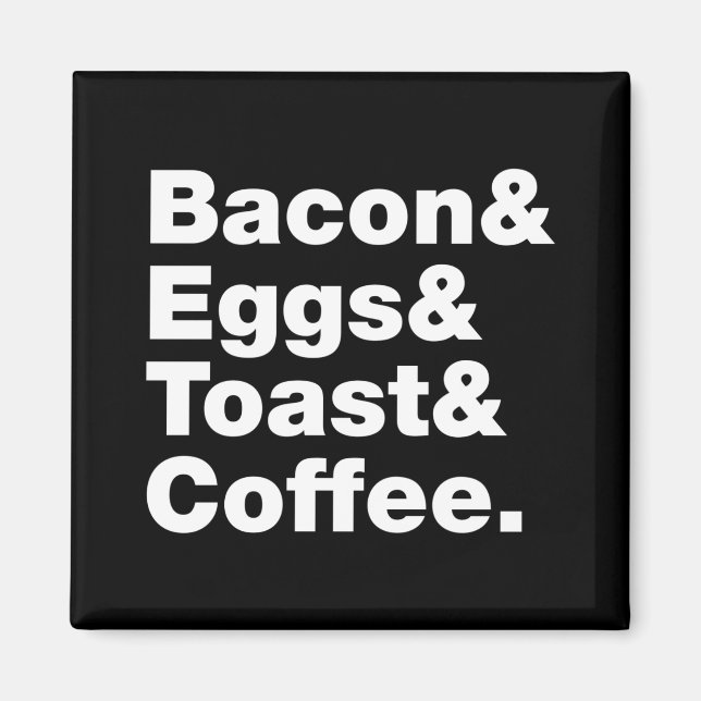 Frühstück (Bacon & Eggs & Toast & Coffee). Magnet (Vorne)