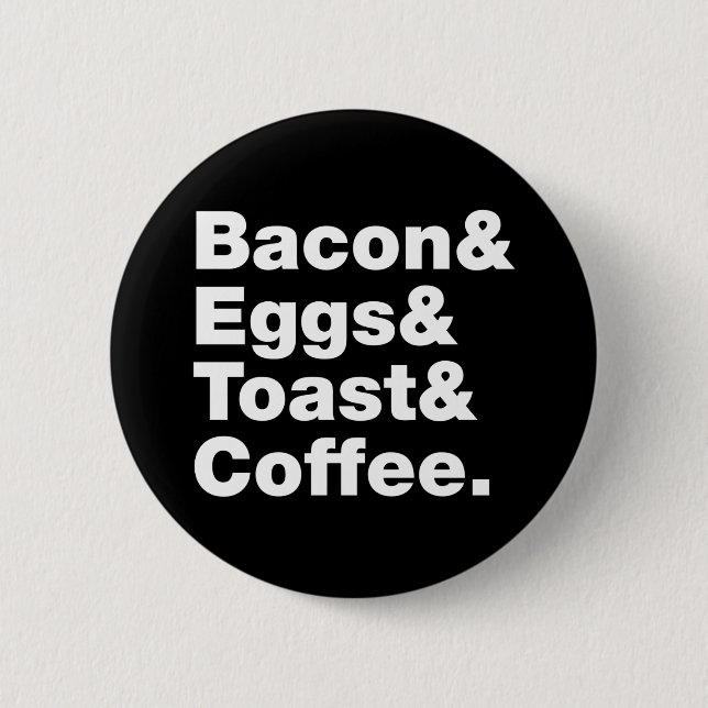 Frühstück (Bacon & Eggs & Toast & Coffee). Schaltf Button (Vorderseite)