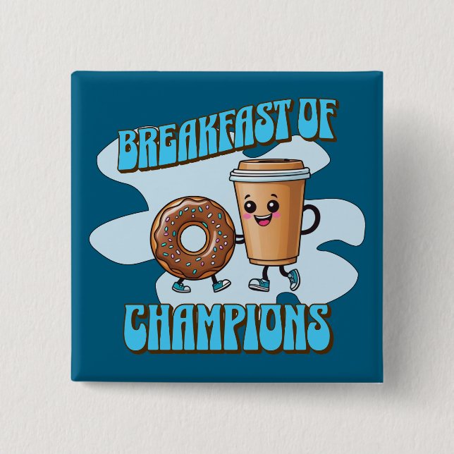 Frühstück der Champions Button (Vorderseite)