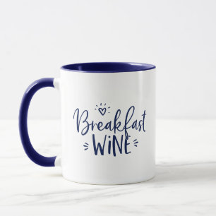 Frühstückswein Lustiger Marineblauer Trend-Zitat Tasse