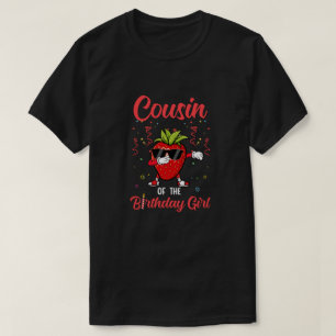 Fruit Lovers Cousin der Birthday Girl Strawberr T-Shirt
