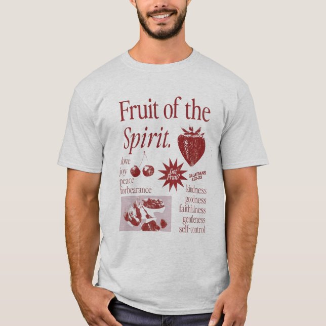 Fruit of the Spirit  T-Shirt (Vorderseite)