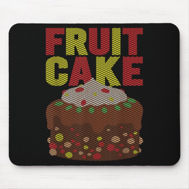 Fruitcake Funny Ugly Christmas Mousepad (Vorne)