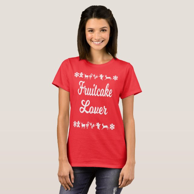 Fruitcake Lover Shirt (Vorne ganz)