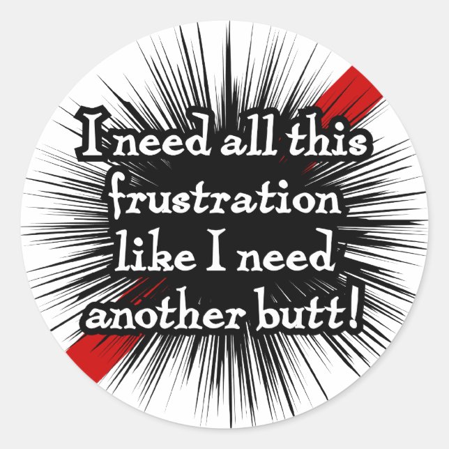 Frustration rund weißer Aufkleber (Vorderseite)