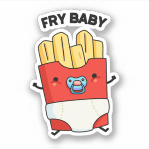 Fry Baby Funny French Fries Pun Aufkleber
