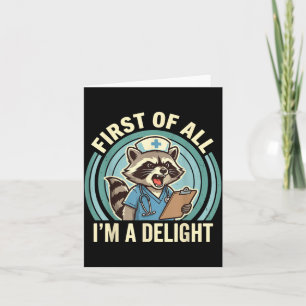 Ft of All Im A Delight Waschbär Krankenschwester 1 Karte