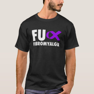 FU Fibromyalgia Lila Ribbon - Fibro T-Shirt