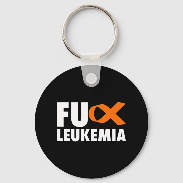 FU Leukämie Spaß Leukämie Bewusstsein Schlüsselanhänger (Vorderseite)
