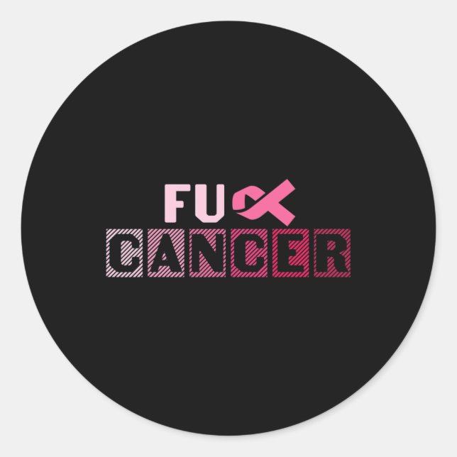 FU Pink Ribbon Brustkrebs Bewusstsein Runder Aufkleber (Vorderseite)