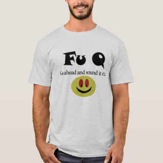 Fu Q T-Shirt