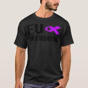 Fu Überdosierung - Bewusstsein für Sucht, Awa bei T-Shirt