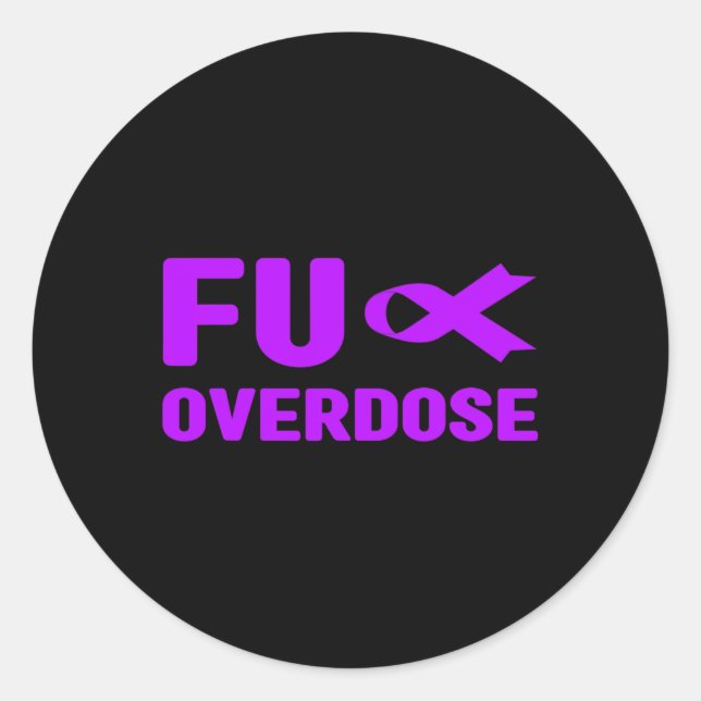 Fu Überdosis - Suchtbewusstsein1  Runder Aufkleber (Vorderseite)