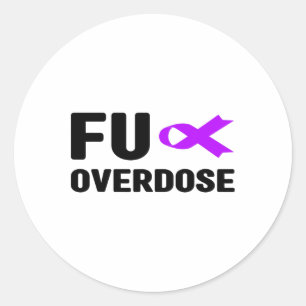 Fu Überdosis - Suchtbewusstsein2  Runder Aufkleber