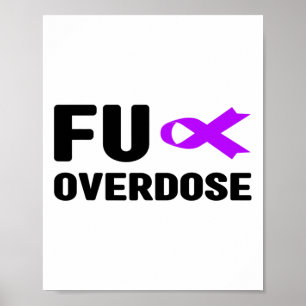 Fu Überdosis - Suchtbewusstsein Poster