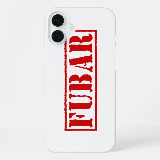 FUBAR iPhone 16 PLUS HÜLLE (Rückseite)