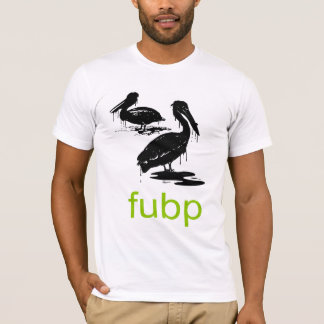 FUBP T-Shirt