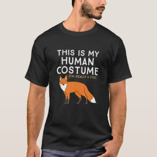 Fuchs Liebhaber Das ist mein menschliches Kostüm I T-Shirt