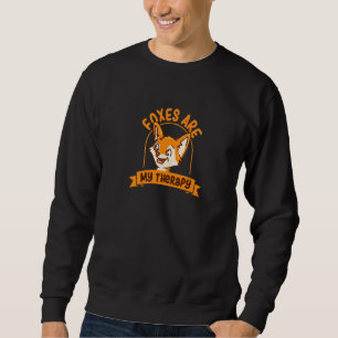 Füchse als therapeutisches Ironisches Sprichwort W Sweatshirt