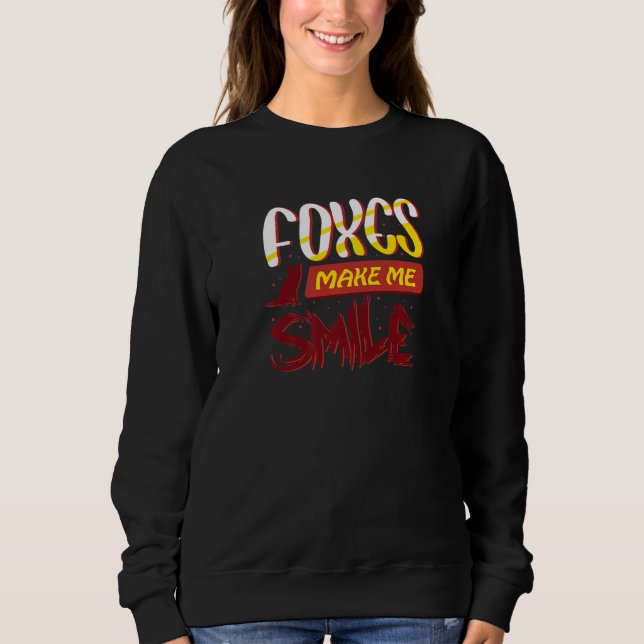 Füchse machen mich zum Lächeln des Naturwaldes Sweatshirt (Vorderseite)