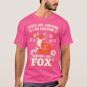 Füchse sind Phantastisch, ich bin Phantastisch, al T-Shirt
