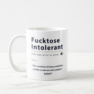 Fucktose Intolerante Lustige Kaffeetasse