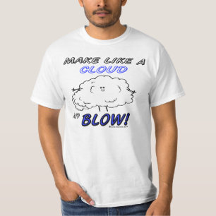 "Fudsy Faces"-Wert T - Shirt-Make like a Cloud T-Shirt