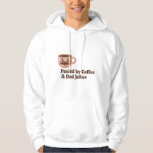 Fueled by Coffee and Dad Jokes – Funny Quote
