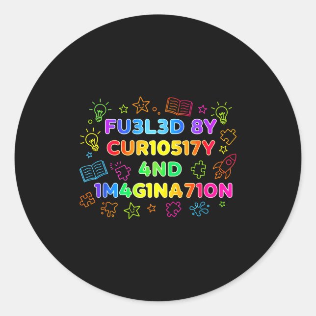 Fueled By Curiosity And Imagination Kids Teens Fun Runder Aufkleber (Vorderseite)
