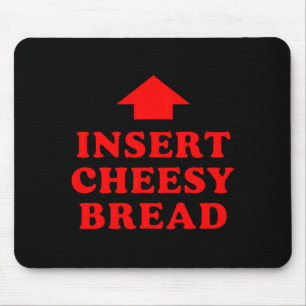 Füge viralem Käsbrot ein Mousepad