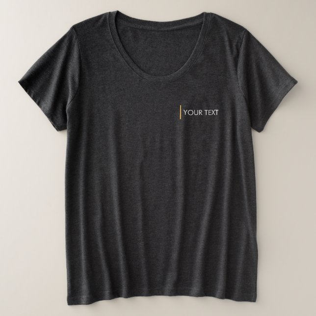 Fügen Sie hier Ihren Text Elegant Template Women's Große Größe T-Shirt (Design vorne)