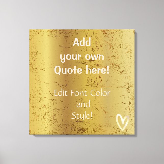 Fügen Sie Ihr eigenes Angebot hinzu! Gold Heart Leinwanddruck (Vorderseite)