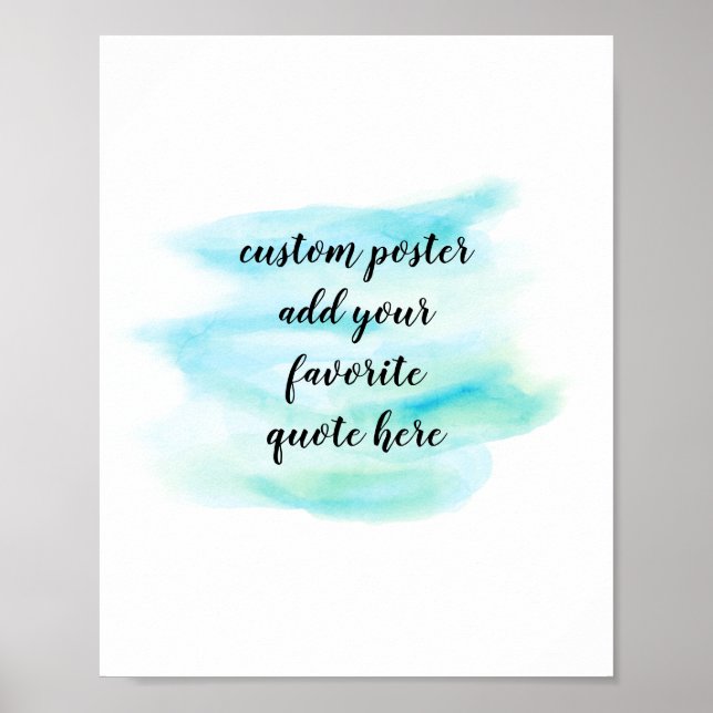 Fügen Sie Ihr eigenes Zitat Poster Aquarelldesign (Vorne)