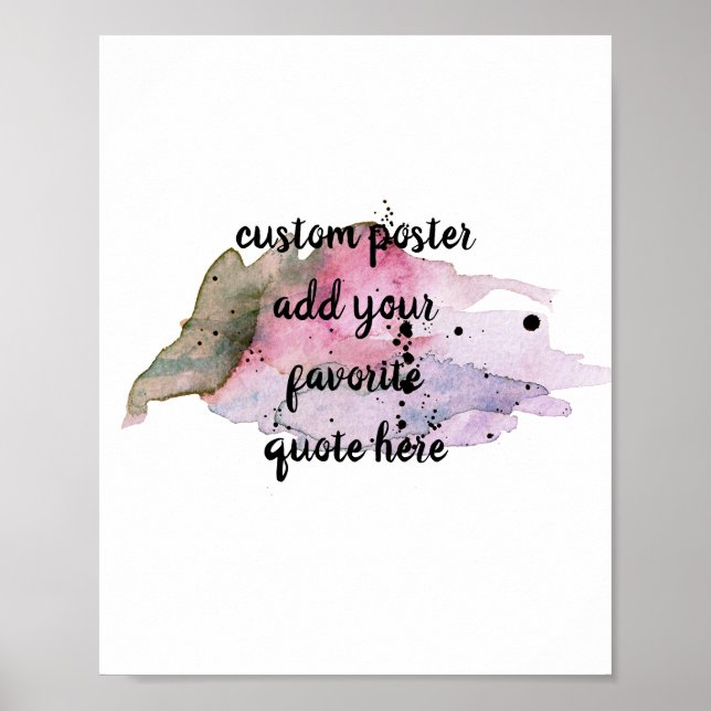 Fügen Sie Ihr eigenes Zitat Poster Aquarelldesign (Vorne)