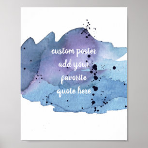 Fügen Sie Ihr eigenes Zitat Poster Aquarelldesign