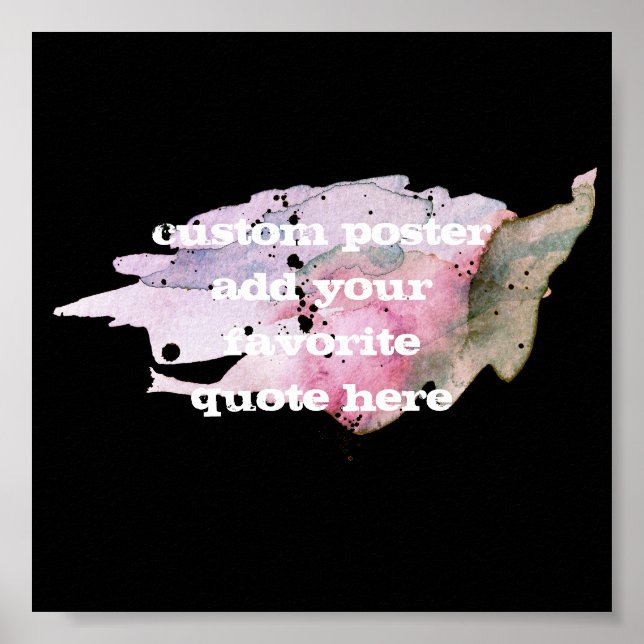 Fügen Sie Ihr eigenes Zitat Poster Aquarelldesign (Vorne)