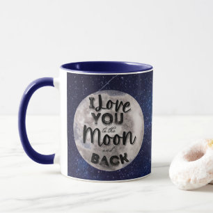Fügen Sie Ihr Foto I Liebe Sie zum Mond und zurü Tasse