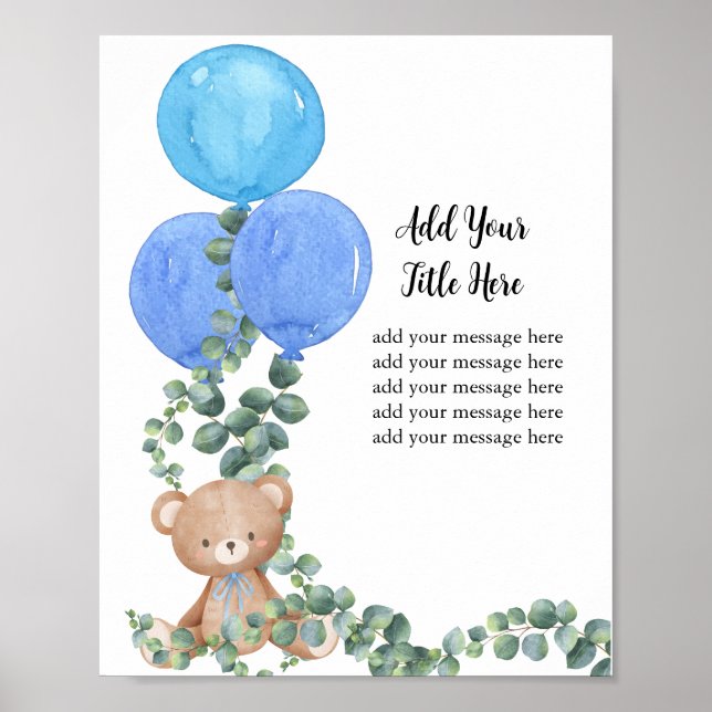 Fügen Sie Ihre eigene Nachricht Bear Blue Balloon  Poster (Vorne)