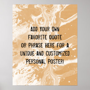 Fügen Sie Ihre eigene Quote Weißmarbelcreme Orange Poster