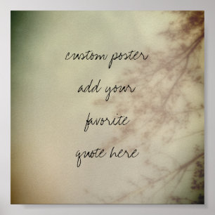 fügen Sie Ihre eigene Zitat-Poster-Natur-Kunst Poster