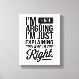 Fügen Sie Ihrem Platz Spaß hinzu - Bold & Witty Leinwanddruck