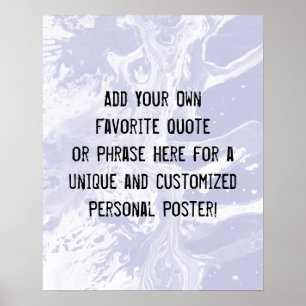 Fügen Sie Ihren benutzerdefinierten Angebot White  Poster