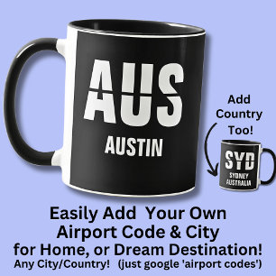 Fügen Sie Ihren Code & Stadt hinzu, Flughafencode  Tasse